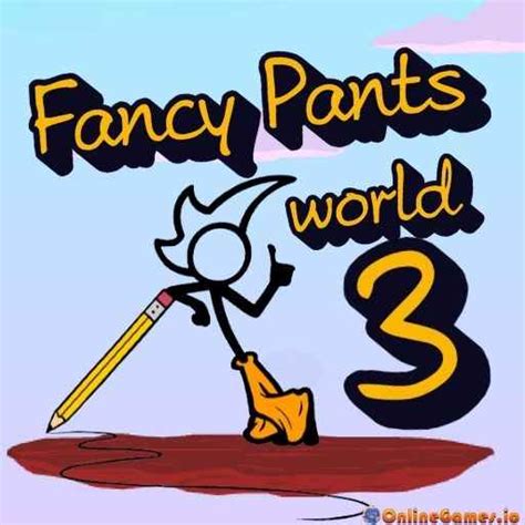 Fancy Pants 3 .